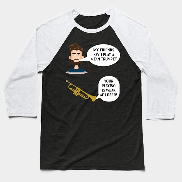 Funny Trumpeter Joke Gift Trumpet Player Baseball T-Shirt by zap